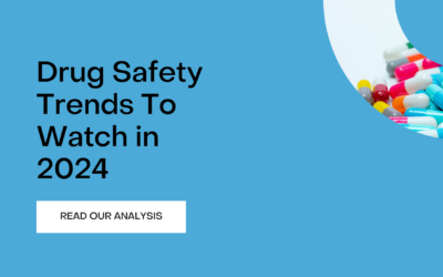 Drug Safety Trends To Watch in 2024